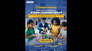 Learn How to Transform Your Classroom into a STEAM Classroom