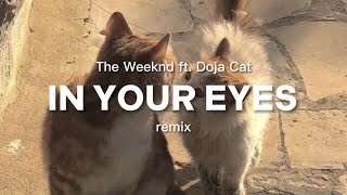 The Weeknd - In Your Eyes Remix (Lyrics) ft. Doja Cat