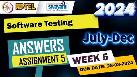 Software Testing| Quiz/Assignment5 | NPTEl | Swayam | July 2024 #nptel
