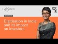 360 one  elemental ep 3  digitisation in india and its impact on investors