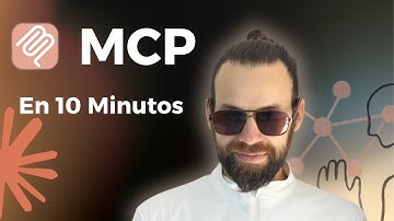Aprende MCP en 10 minutos y crea tu primero servidor desde Cero