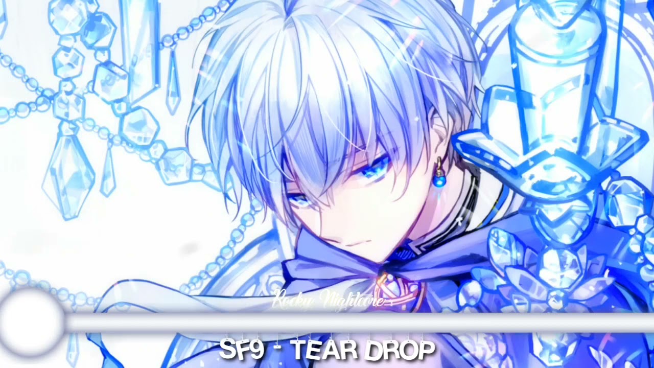 NIGHTCORE | SF9 - TEAR DROP