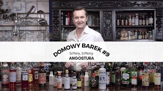 Domowy Barek Bittery, Bittersy, Angostura Czym Są, Rodzaje, Różnice, Jak Wybrać?