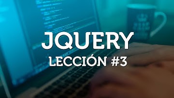 Introducción a JQUERY básico desde cero - Parte 3
