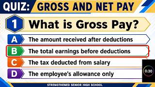 QUIZ: GROSS AND NET PAY