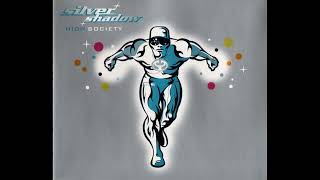 Silver Shadow - High Society (Java T Remix)