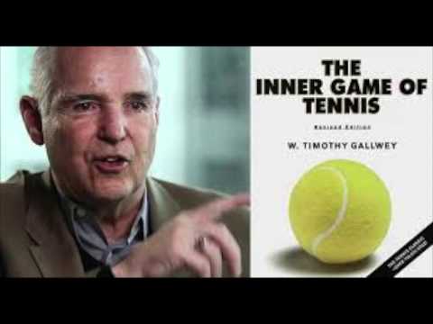 Audio book. "The Inner Game of Tennis" By W. Timothy Gallwey