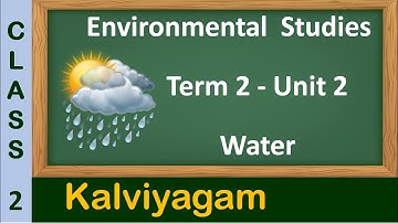 Water | Water class 2 | evs class 2 water | Kalviyagam | tnscert | Samacheer | TN syllabus
