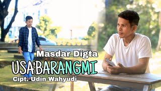 Download lagu Lagu mandar terbaru Usa'barangmi - Masdar Digta (  musik video )