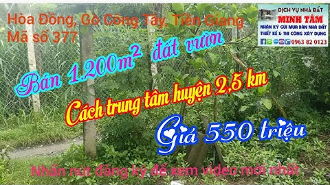 (Đã bán) Bán 1.200m² đất vườn, giá 550 triệu ở Gò Công Tây, Tiền Giang