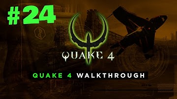Quake 4 Walkthrough - Part 24: Tram Rail | No Commentary