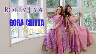 Gora Chitta Rang Dance Cover | Nikhita Gandhi | Kavya Thapar | Bolly Jiya Dance Choreography |