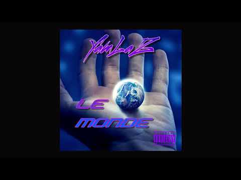 YamLaZ - Le Monde
