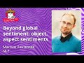 Максим Пантелеев - Beyond global sentiment object aspect sentiments
