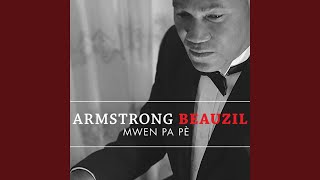 Video thumbnail of "Armstrong Beauzil - Mwen pa pè"