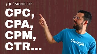 Métricas de Publicidad Digital  CPC, CPA, CTR, CPM, CPV... ¿Qué Significan y Cómo Calcularlas?