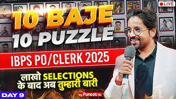 IBPS PO/Clerk 2025 | Puzzle - Day 9 | 10 बजे 10 Puzzles | Puzzles By Puneet Sir