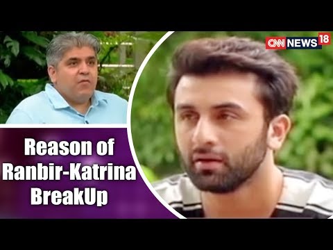 Ranbir Kapoor Reveals The Real Reason Behind His Break-Up With Katrina Kaif | CNN News18