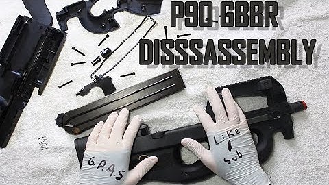 P90 GBBR DISSASSEMBLY  / LEAK FIX / ASSEMBLY