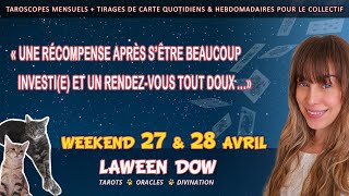 Une récompense après s’être beaucoup investi et un rendez-vous tout doux | GUIDANCE 27 et 28 AVRIL