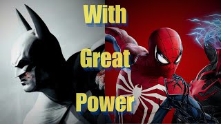 Batman Arkham and Insomniac Spider Man: An Unfair Comparison