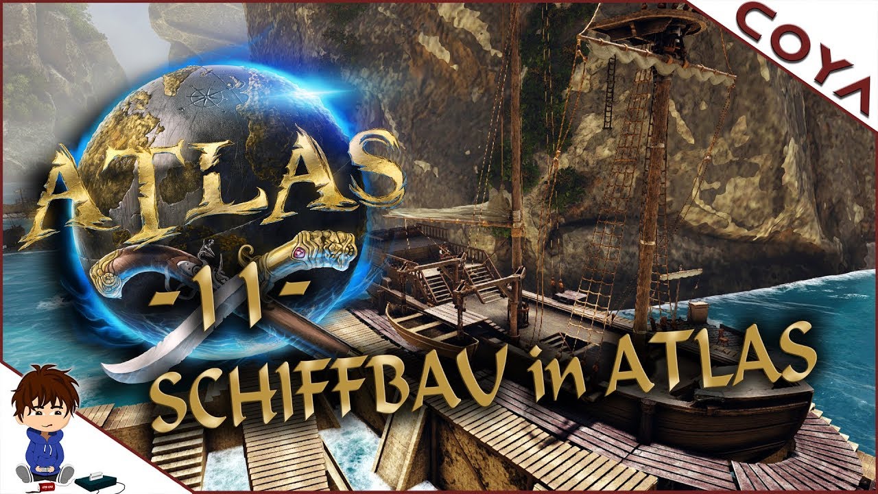 ATLAS #11 - SCHIFFBAU in ATLAS - Das erste große Schiff! • Atlas Deutsch, German Gameplay