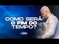 Pr Junior Trovão - VOCÊ SABE COMO VAI SER O FIM DO TEMPO? MENSAGEM COMPLETA