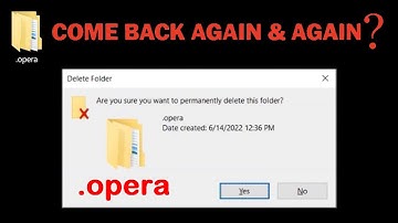 How to Delete Opera Folder Permanently | 100% WORKING!