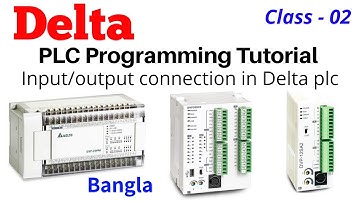 Delta PLC Bangla Tutorial How to input output connection in Delta PLC