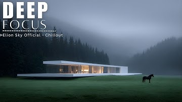 Chillout Focus Music 4K– Relaxing Futuristic Ambience for More Effective Work & Mindfulness