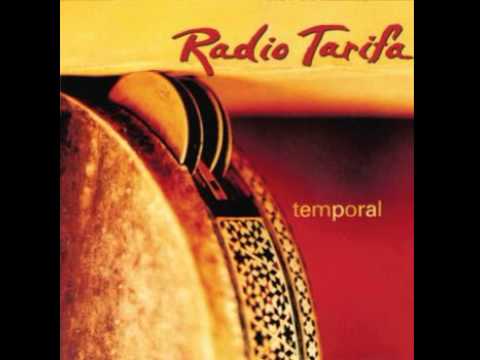 Radio Tarifa — RADIO TARIFA  (   ALBUM  : Temporal  )  La Tarara
