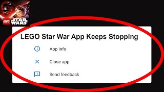 Fix LEGO Star War App Keeps Stopping | LEGO Star War App Crash Issue | LEGO Star War App | PSA 24 screenshot 5