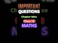 Most Expected & Important Questions 🔥 Chapterwise Class 12 Maths | Class 12 Preboards 2025