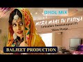 Mera Mahi Tu Pateya Dhol Mix Lehmber Hussainpuri Ft Miss Pooja Baljeet Production Remix