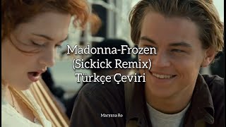 Madonna-Frozen Sickick Remix (Türkçe Çeviri) Resimi