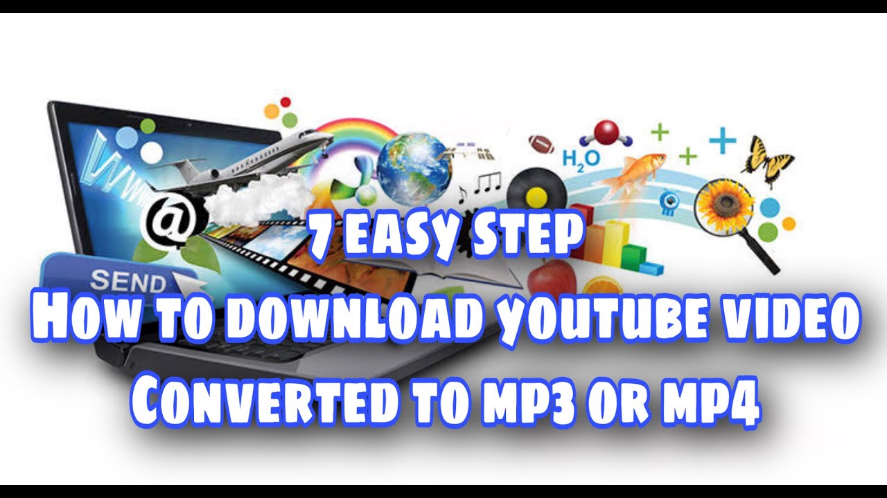 7 Step How to download Youtube Video to MP3 and MP4 - YouTube