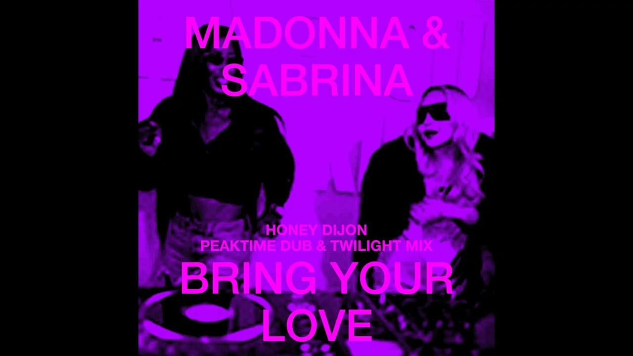 Madonna & Sabrina Carpenter - Bring Your Love (Twilight Mix)