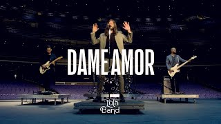 Video thumbnail of "Lula Band - Dame Amor (desde el Auditorio Telmex)- Cover"