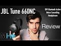 JBL Tune 660NC Review - $99 Bluetooth/Active Noise Cancelling Headphone