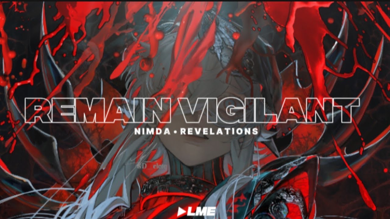 Nimda - Remain Vigilant (feat. Revelations)