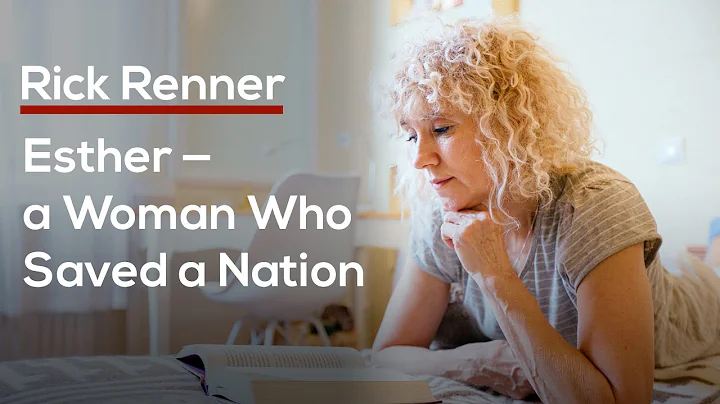Esther  a Woman Who Saved a Nation  Rick Renner