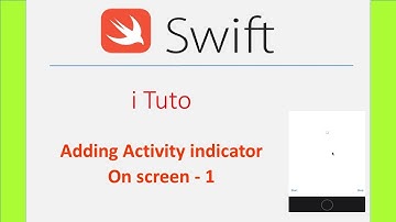 SWIFT : Adding Activity Indicator/loading indicator in ViewController