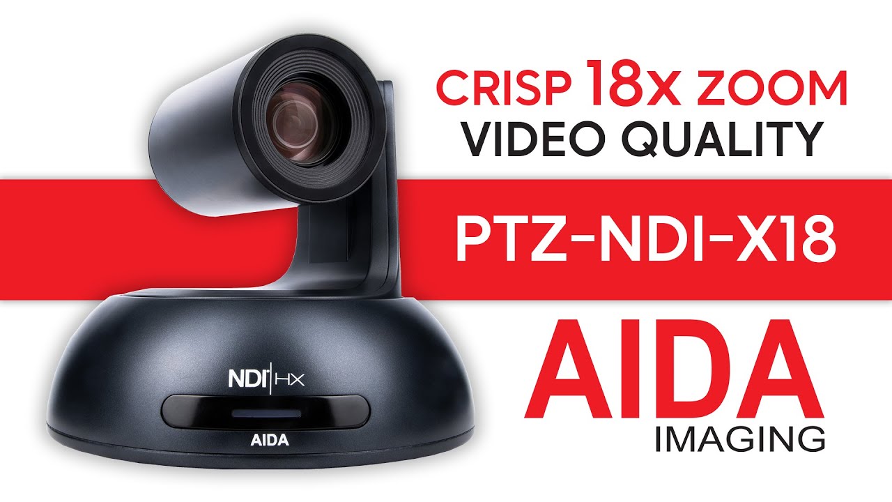 Aida PTZ NDI X18 - CAMERA - YouTube