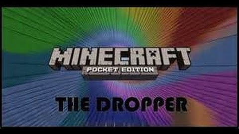 Minecraft PE  /The Dropper .This map is hard