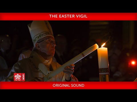 April 11 2020, The Easter Vigil I Pope Francis