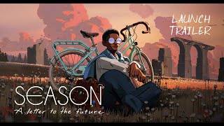 SEASON: A letter to the future - Launch Trailer | PC, PS5 & PS4