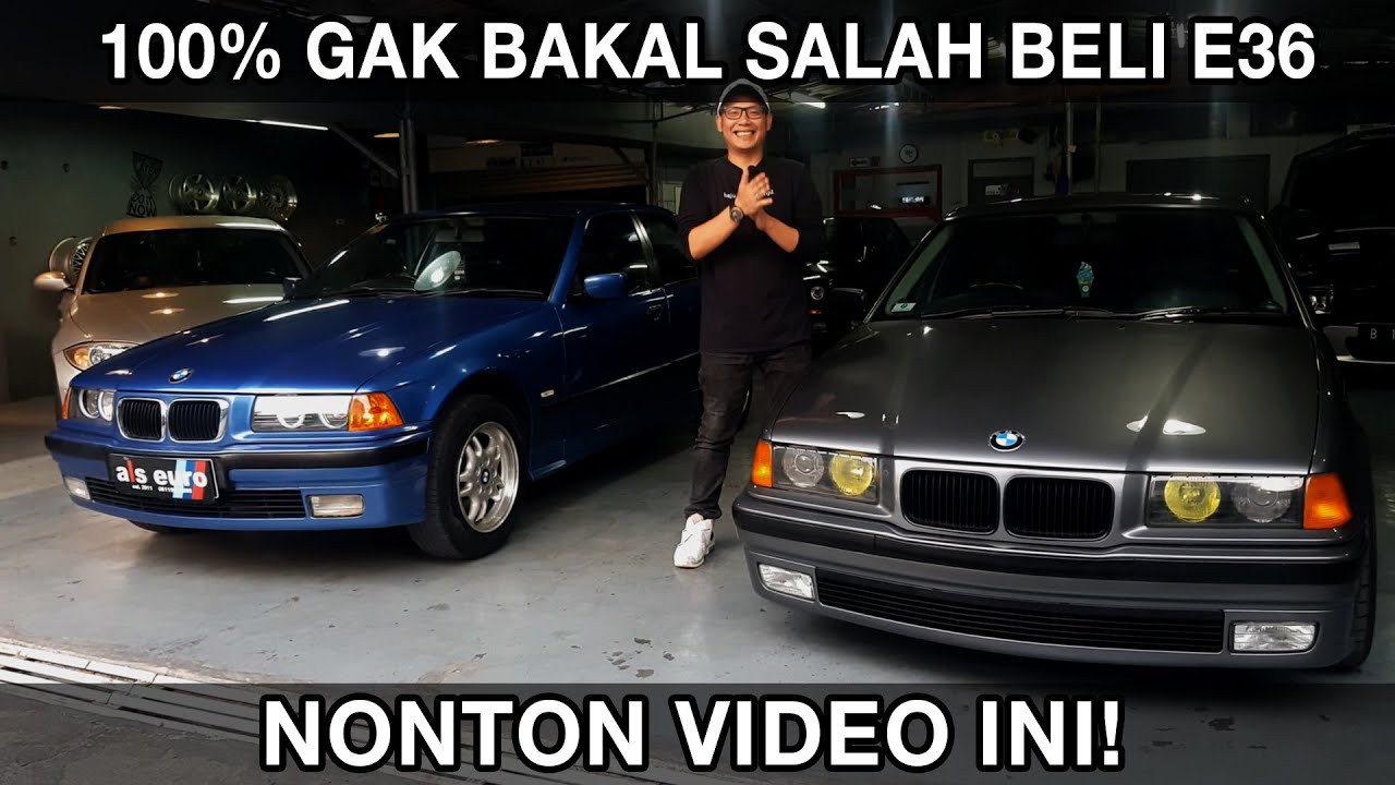 5 HAL YANG HARUS DIKETAHUI SEBELUM MEMBELI BMW E36