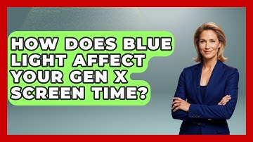 How Does Blue Light Affect Your Gen X Screen Time? - The Gen X Rewind