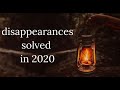 disappearances solved in 2020 | 3 cases solved this year