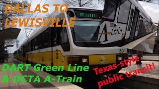 DART Green Line &amp; Denton County A-Train - Dallas Victory Station to Lewisville